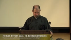 Fr. Richard Munkelt: Traditionalism & Philosophy: Is There a Perfect Fit?