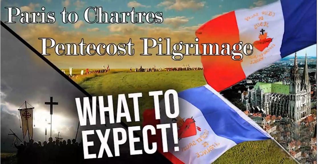CHARTRES PILGRIMAGE 2022 (What to Expect) (General)