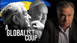 THE VATICAN-UKRAINE ALLIANCE: From Francis to George Soros
