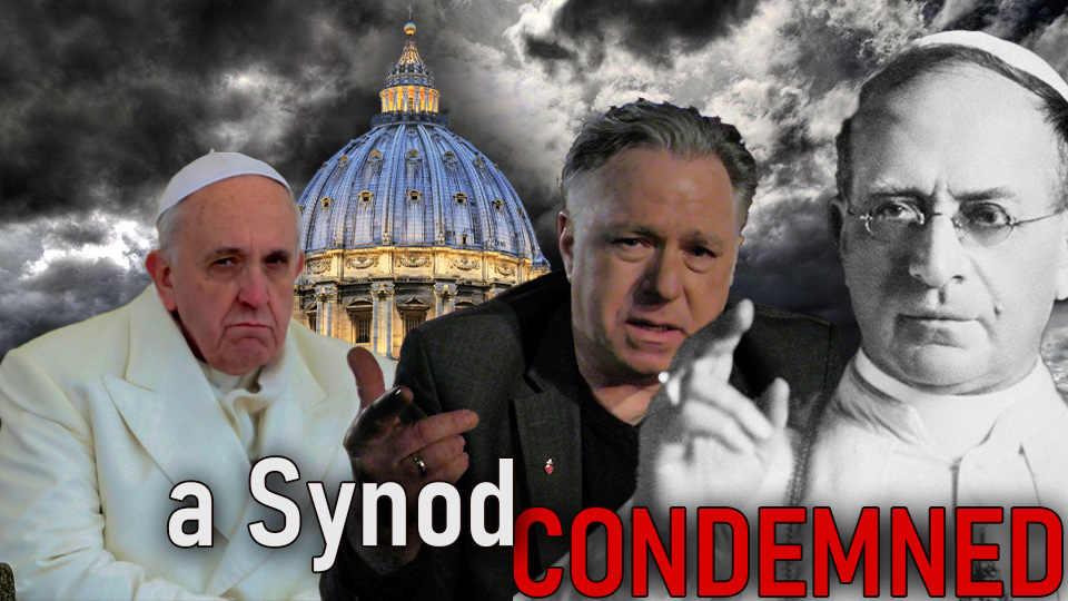 POPE ANATHEMATIZES SYNOD: “Catholics CANNOT partake in these assemblies” (General)
